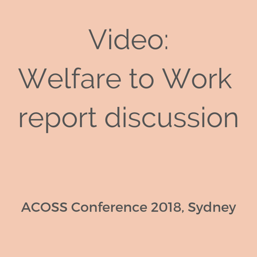 Welfare to Work Report @ ACOSS Conference